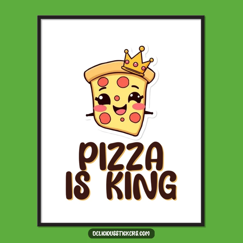 Funny Pizza Digital Print: Crown Art - Instant Royalty!