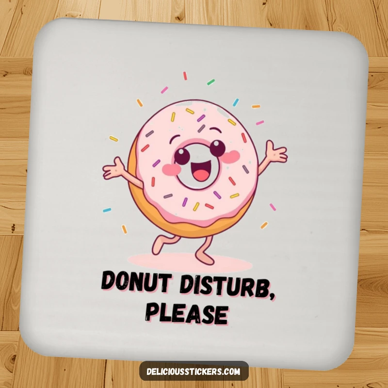 Funny drink coaster with a cheerful donut character doing a silly dance with sprinkles flying.