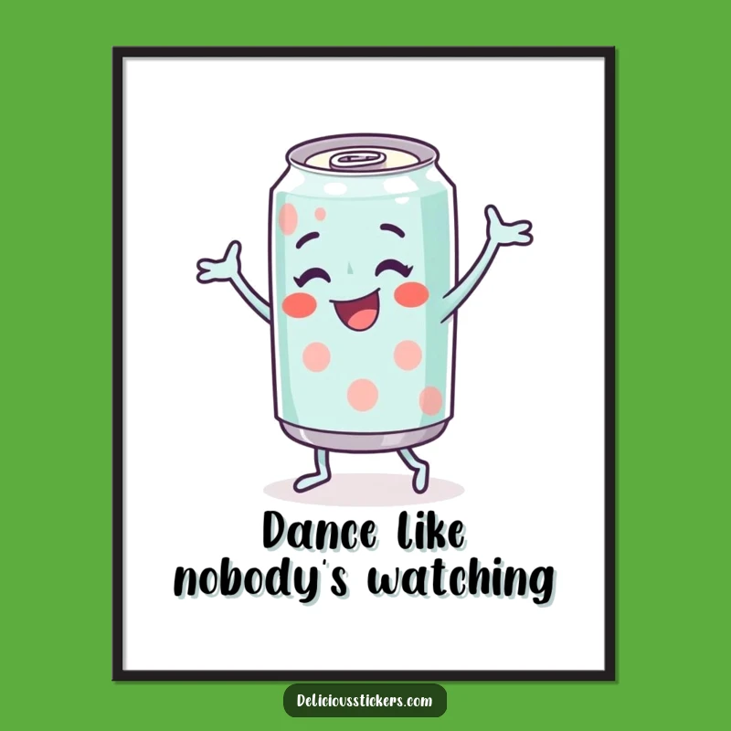 Funny Soda Can Poster - Dancing Character Art, Perfect Funny Gift Poster!