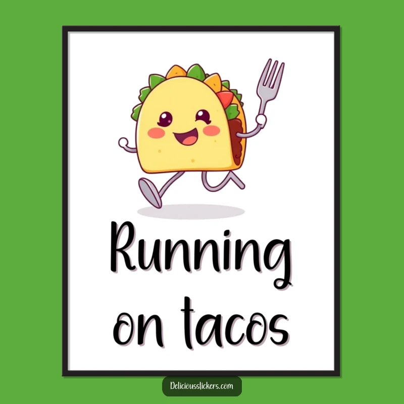 Funny Taco Runner Poster: Vibrant Wall Art for a Hilarious and Energetic Home Decor!