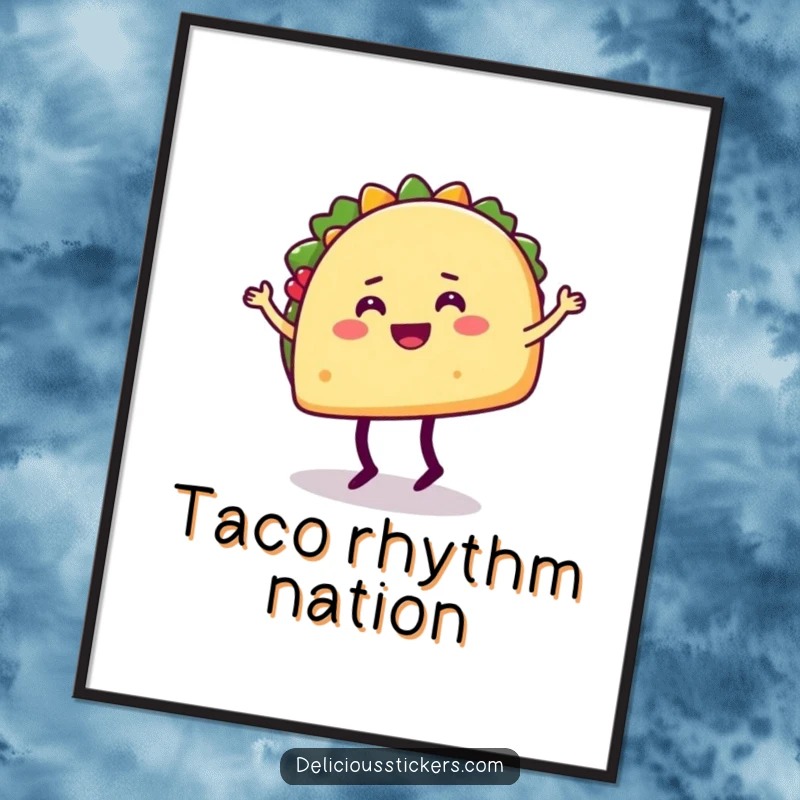 Funny poster depicting a happy taco character doing a silly dance move with legs, ideal for festive decor.