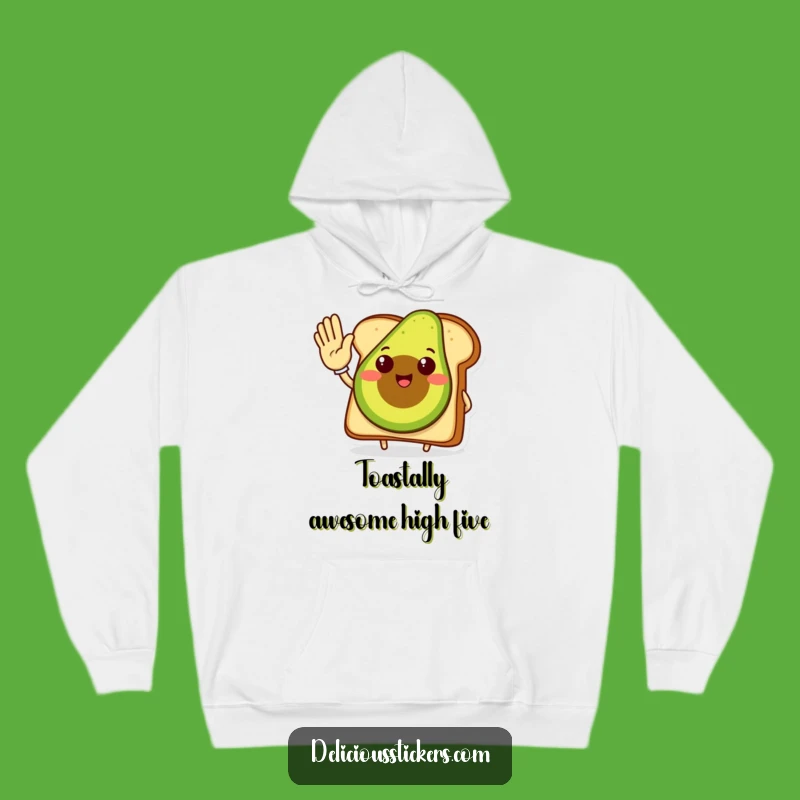 Funny Avocado Toast Hoodie: Cozy High Five Comfort, Warm Humorous Gift