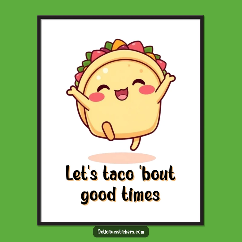 Free Printable Taco Wall Art: Kicking Legs Taco, Funny Downloadable Decor