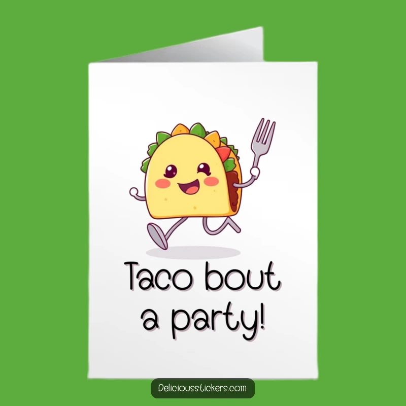 Free Printable Birthday Card: Funny Taco Running With Utensils Printable Greeting Card
