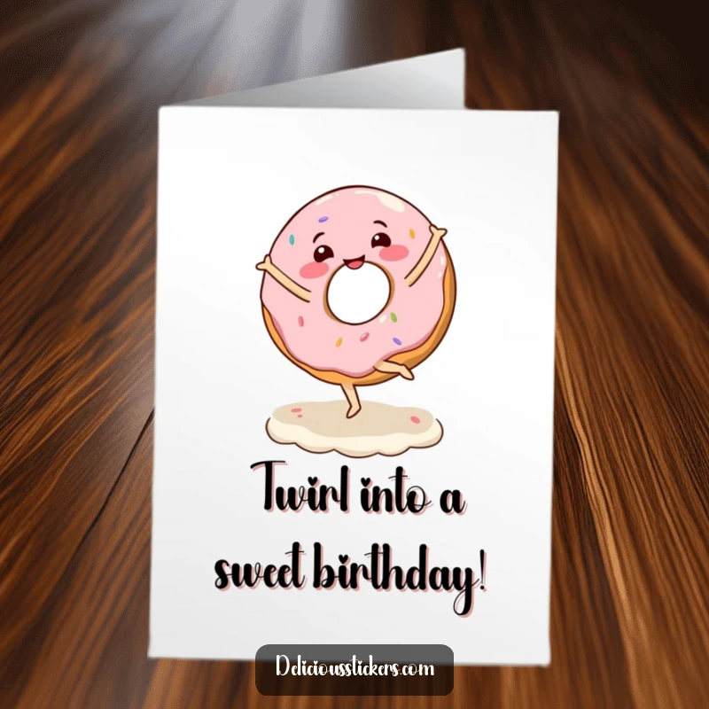 Funny Free Printable Birthday Card: Joyful donut character gracefully twirls on colorful frosting, celebrating a sweet birthday.