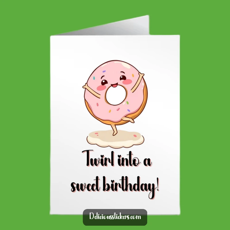 Free Printable Funny Birthday Card: Dancing Donut Twirl, Sweet Downloadable Gift