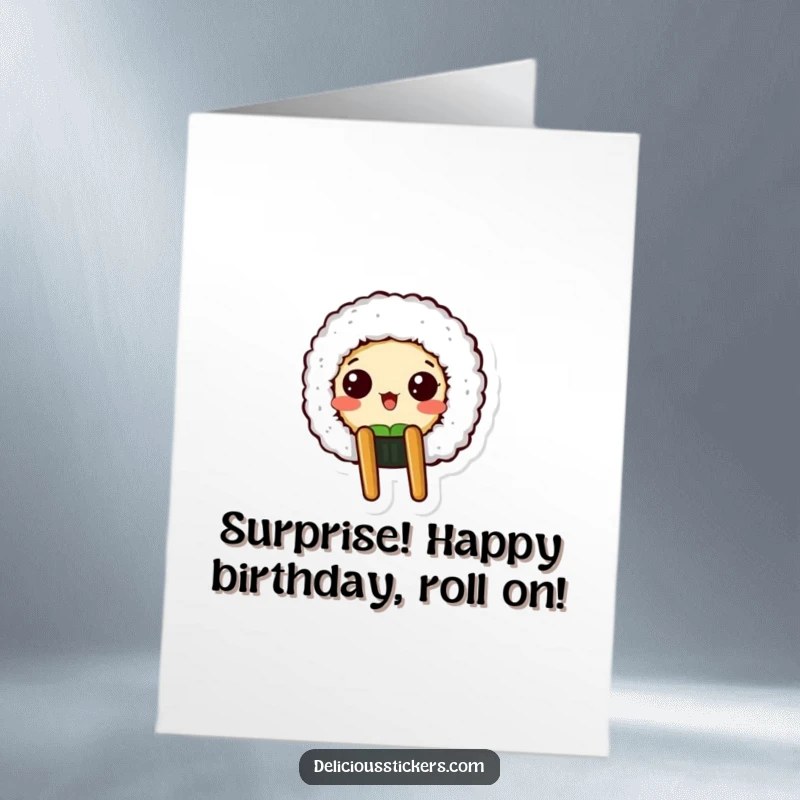 Funny Free Printable Birthday Card: Sushi roll peeking from a chopstick holder with a surprised expression, wishing a happy birthday.