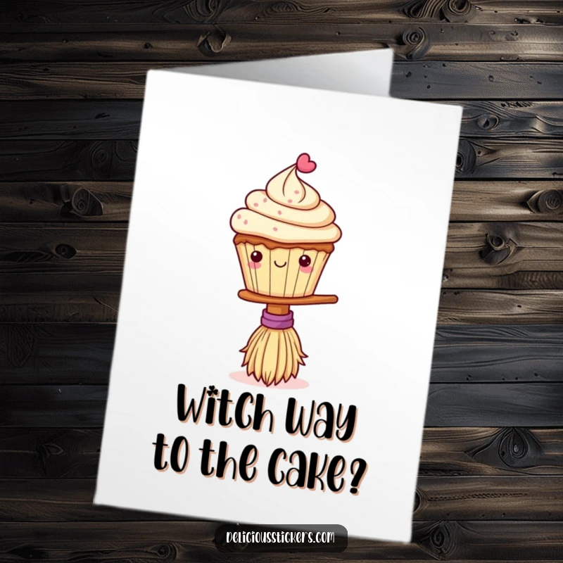 Funny free printable birthday card featuring a giggling cupcake precariously balanced on a miniature broomstick.