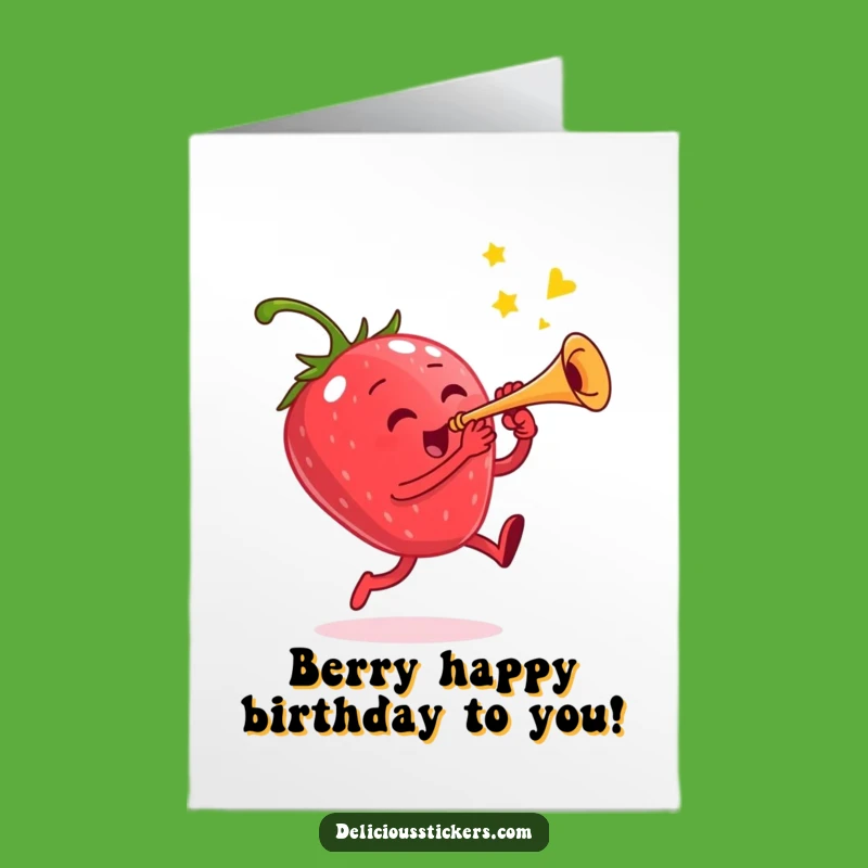 Funny Free Printable Strawberry Trumpet Birthday Card: Toot Your Own Horn for Fun!