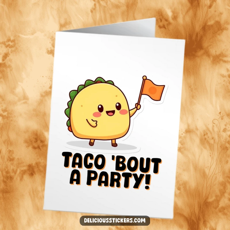 Funny Free Printable Birthday Card: A cheerful taco character joyfully waving a tiny Mexican flag, ready to party.