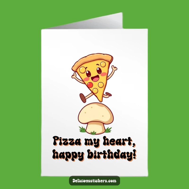 Free Printable Funny Birthday Card: Cheerful Pizza Leap, DIY Downloadable Gift