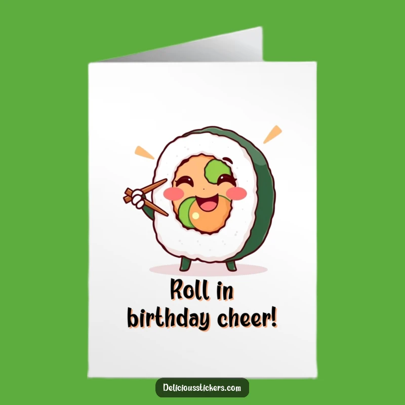 Free Printable Birthday Card: Sushi Roll Victor, Celebration Feast, Fun Gift Download.