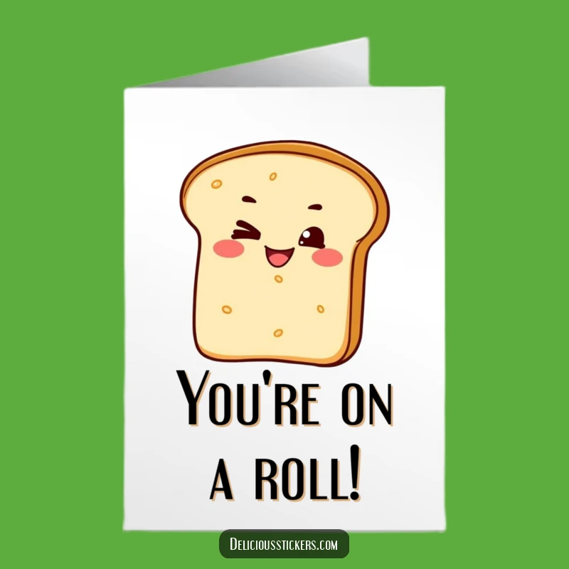 Free Printable Congrats Card: Cheeky Bread Winks - Downloadable Humorous Celebration!