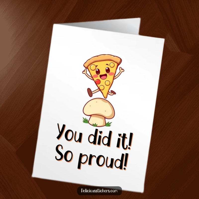 Funny free printable congratulations card showing a happy pizza slice character mid-air, leaping over a mushroom in celebration.