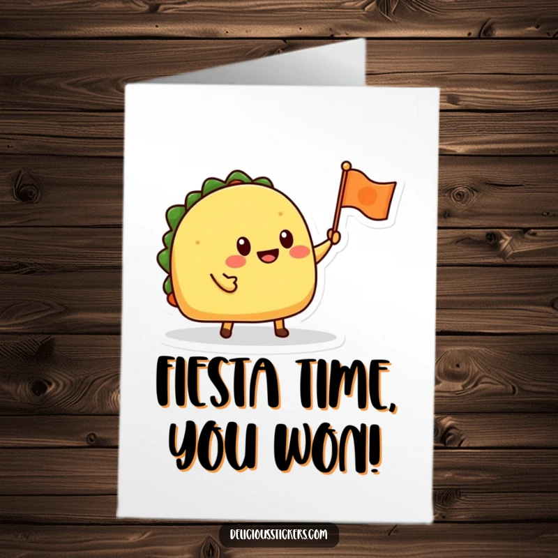 Funny Free Printable Congratulations Card: A smiling taco character proudly waving a small flag, celebrating a great achievement.