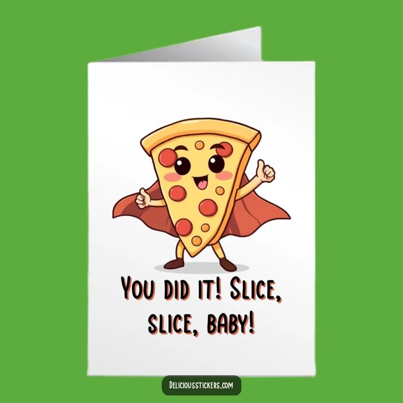 Free Printable Hero Pizza Congratulations Card: Funny Downloadable