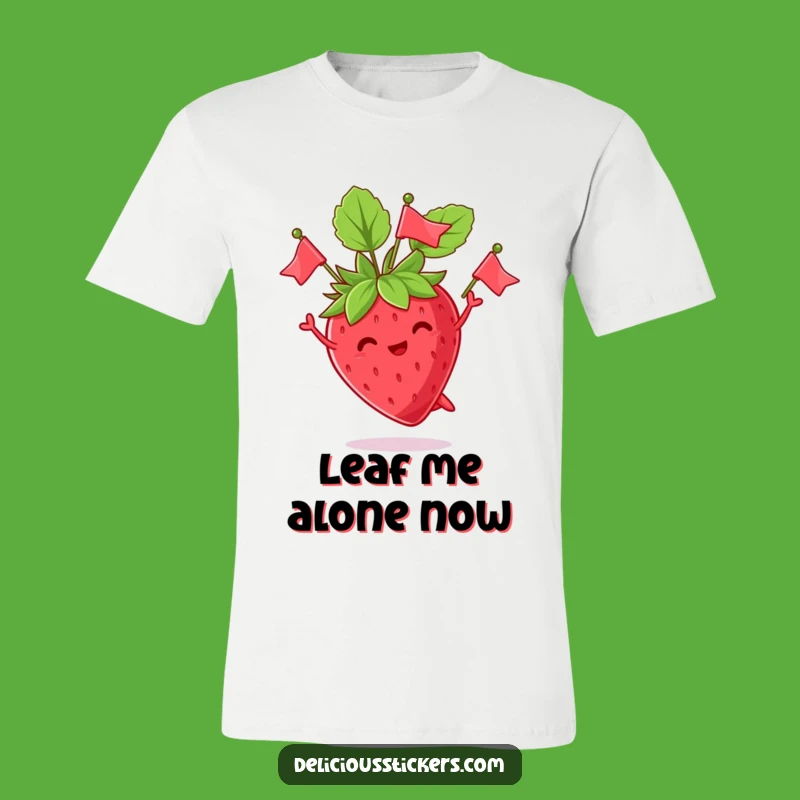 Funny Strawberry Juggling Leaves T-Shirt - Hilarious Fruit Graphic Tee for a Good Laugh!