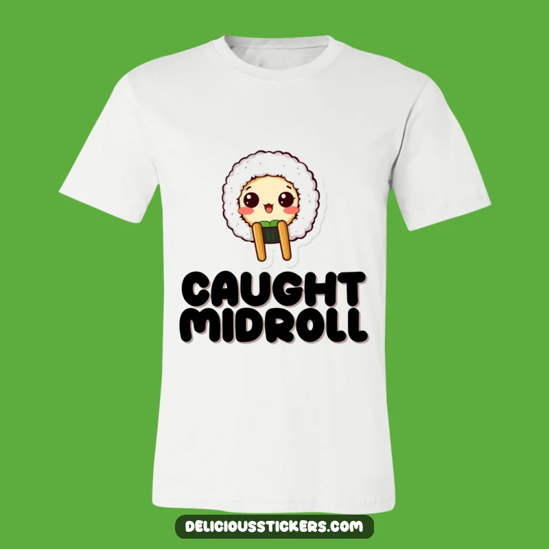 Funny Sushi Surprise T-Shirt - Hilarious Japanese Food Tee for Foodies